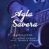 About Agla Savera Song