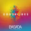 Good Vibes Radio Edit