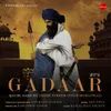 About Gadaar (Qaumi Dard) Song
