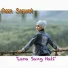 About Lara Sang Hati Song