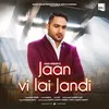 About Jaan VI Lai Jandi Song