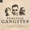 About Spiritual Gangster Song