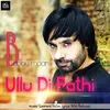 About Ullu Di Pathi Song