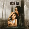 About Kash Koe Song