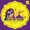 About Kudi Da Swag Song