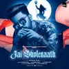 About Jai Bholenaath 2 Song