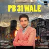 About Pb 31 Wale Song