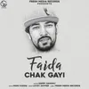 About Faida Chak Gayi Song