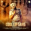 About Cool Lip Gang Song