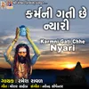 About Karmni Gati Chhe Nyari Song
