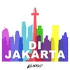 About Di Jakarta Song