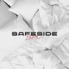 About Safeside Song