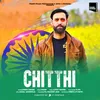 About Chitthi Song