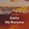 About Dalta Na Razama Song