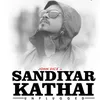 Sandiyar Kathai Unplugged