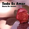 Todo Es Amor