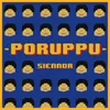 About Poruppu Song