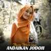 About Andaikan Jodoh Song