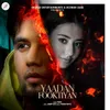 About Yaadan Fooktiyan Song