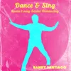 About Dance & Sing (Basta't may Social Distancing) Song