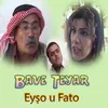 Zarokemın Eyşo u Fato