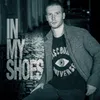 About In My Shoes Song