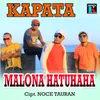 About Malona Hatuhaha Song