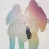 About Secret Smile Song