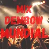 Mix Dembow Mundia - Alfa, Chimbala, Kiko el Crazy, Buloba, Rochy, el Mayor Clasico, Cecky Viciny