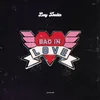 About bad in love Song