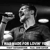 About I Was Made for Lovin' You Song