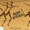 About Buya Afrika Song