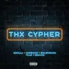 About Thx Cypher Song