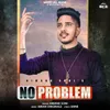 About No Problem Song