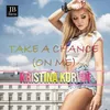 About Take A Change ( On Me) Song