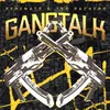 About Gangtalk Song