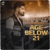 Age Below 21