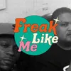 Freak Like Me Traxman Remix