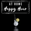 The Keys to At Home Happy Hour