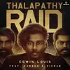 About Thalapathy Raid Song