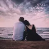 About Sevgi Yağacaq Song