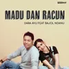 Madu Dan Racun