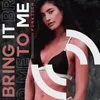 Bring It to Me Club Mix