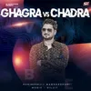 Ghagra vs. Chadra
