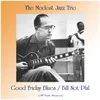 Good Friday Blues Remastered 2015