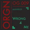 About Wrong 4 Me Song