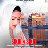 Sikhi Ni Sikhi