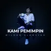 About Kami Pemimpin Song