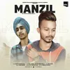 About Manzil Song