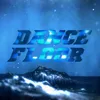 About Dance Floor Song